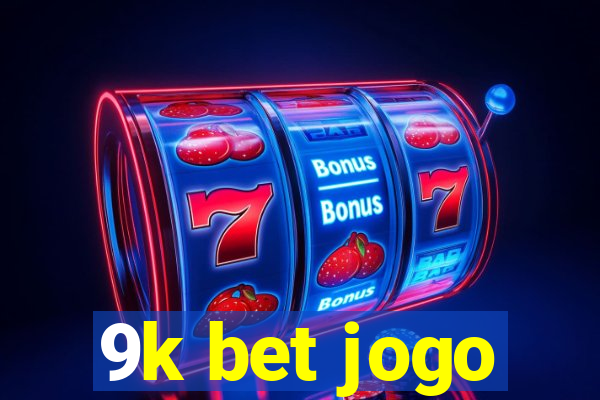 9k bet jogo